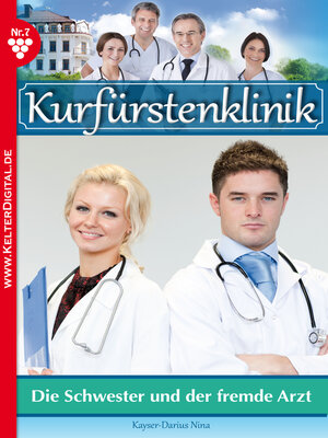 cover image of Kurfürstenklinik 7 – Arztroman
